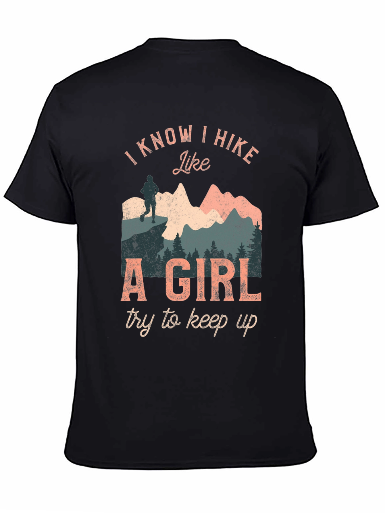 I Hike Like A Girl Graphic T-Shirt