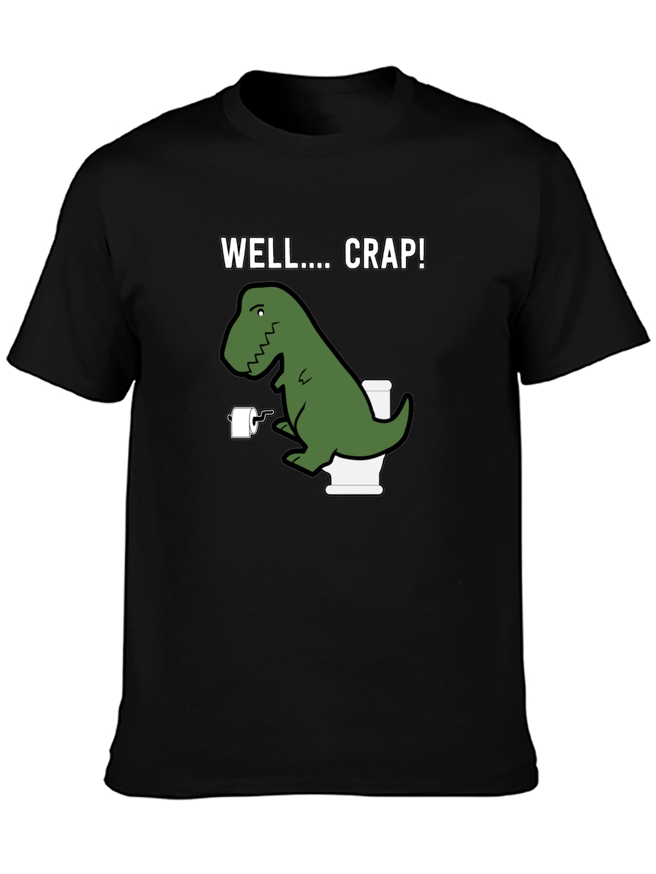Dino Toilet Humor T-Shirt - Well... Crap!