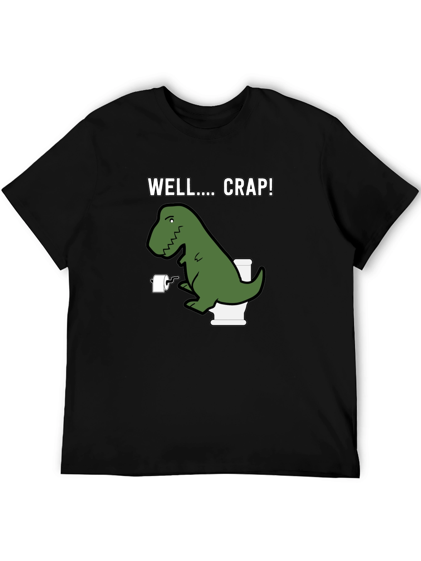 Dino Toilet Humor T-Shirt - Well... Crap!