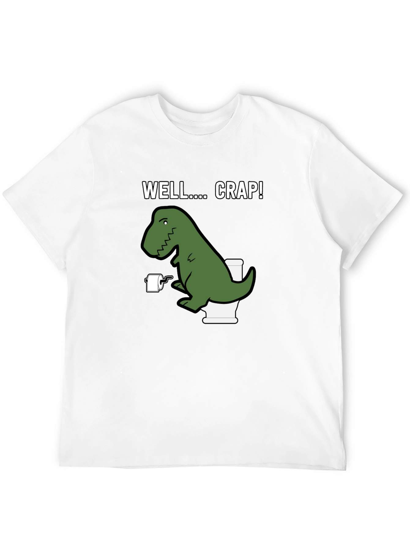 Dino Toilet Humor T-Shirt - Well... Crap!