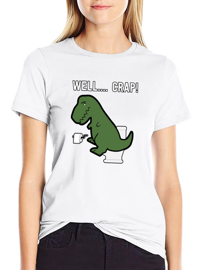 Dino Toilet Humor T-Shirt - Well... Crap!