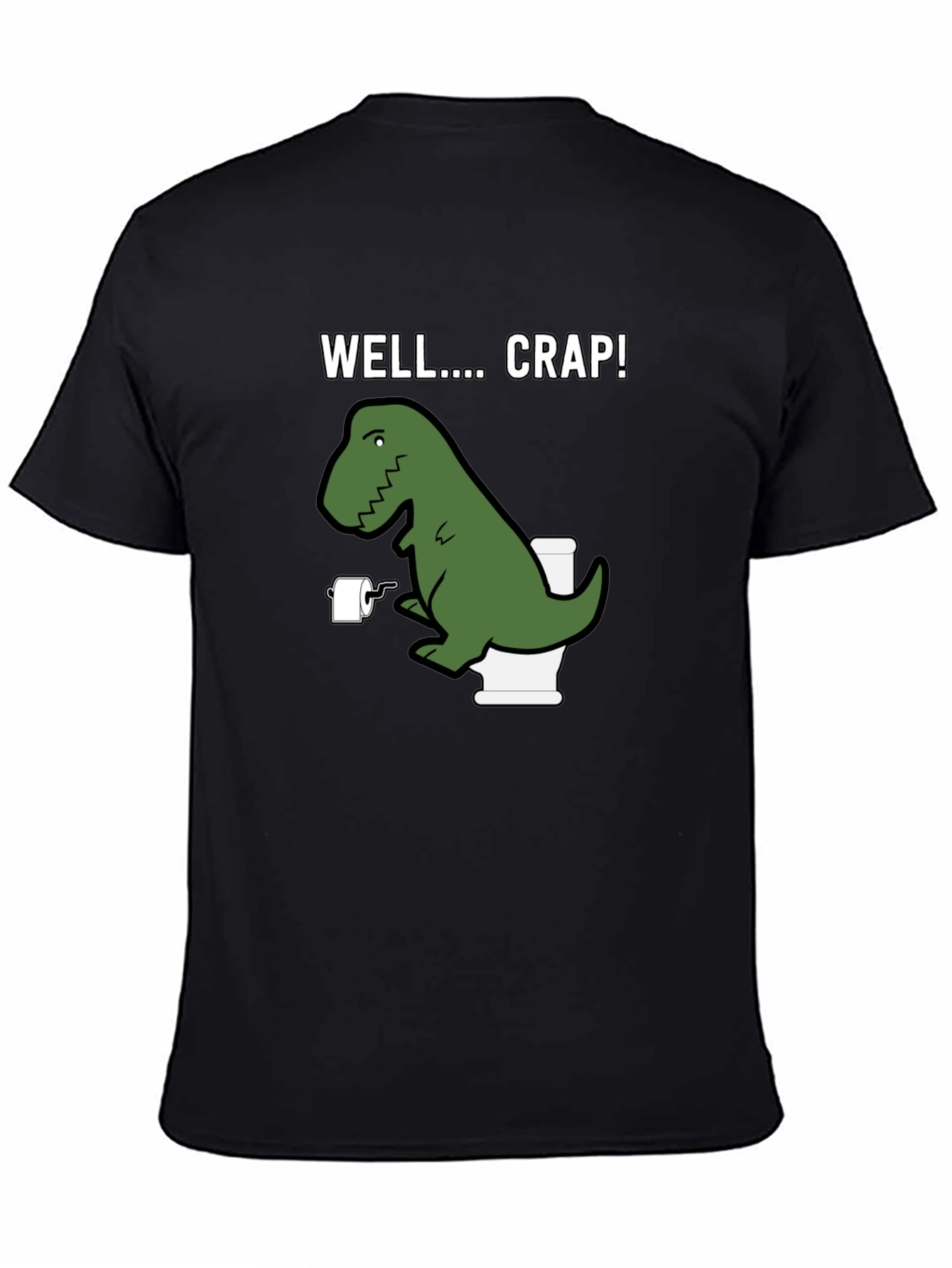 Dino Toilet Humor T-Shirt - Well... Crap!