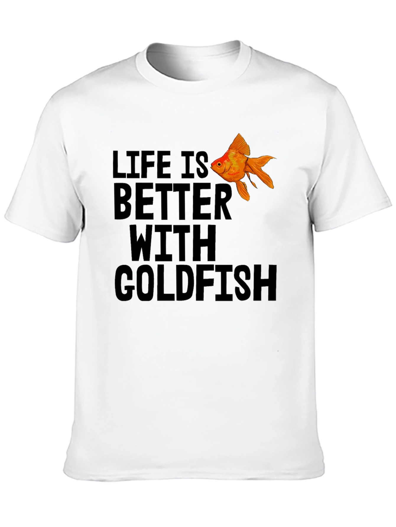 Life is Better With Goldfish Black T-Shirt