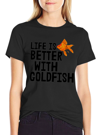 Life is Better With Goldfish Black T-Shirt