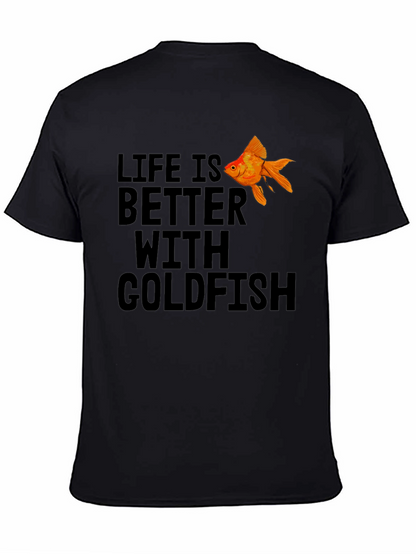 Life is Better With Goldfish Black T-Shirt