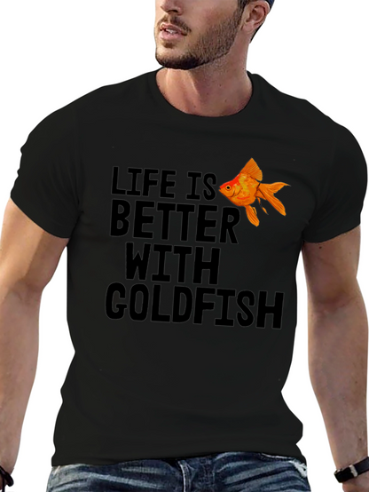 Life is Better With Goldfish Black T-Shirt
