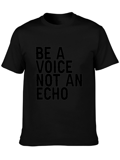 Be A Voice Tee - Motivational T-Shirt