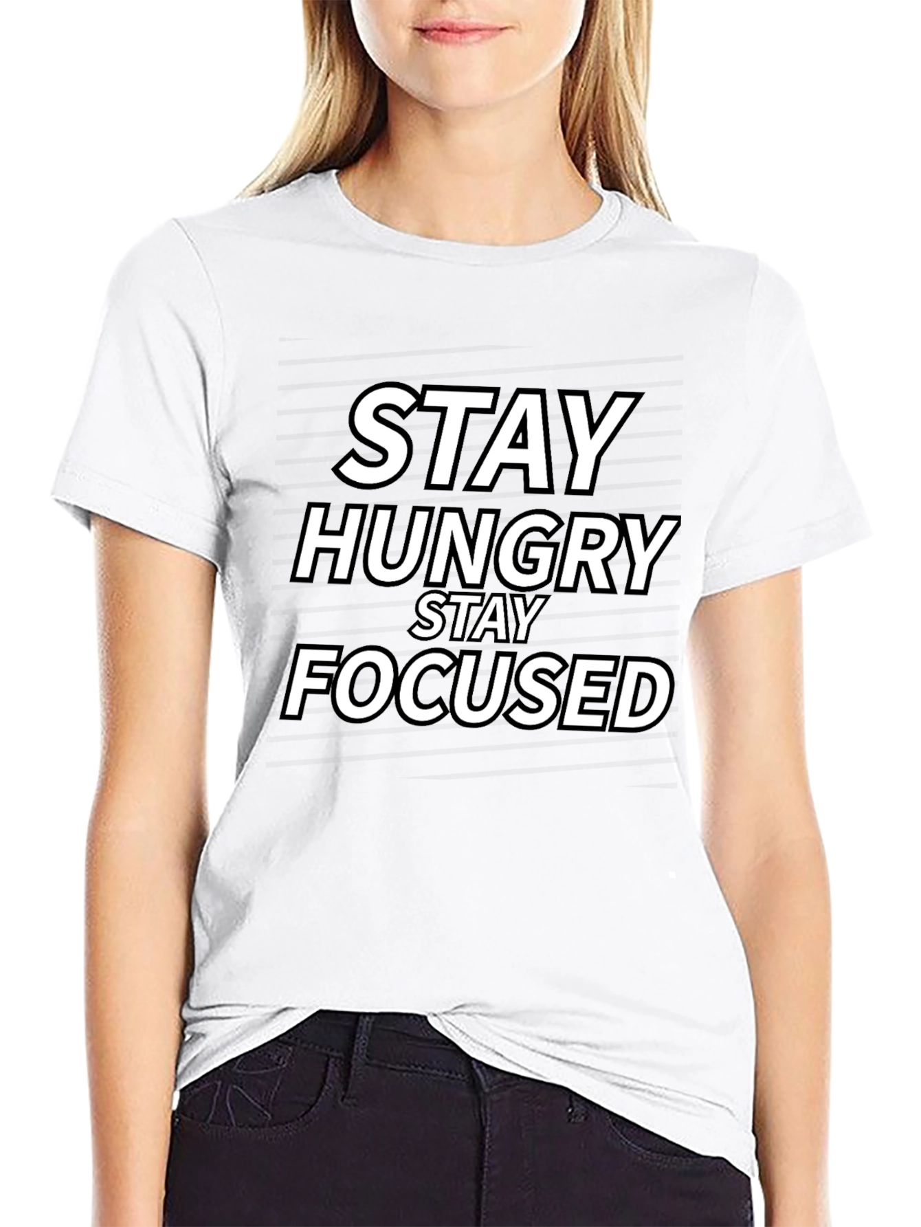 Stay Hungry Stay Focused T-Shirt