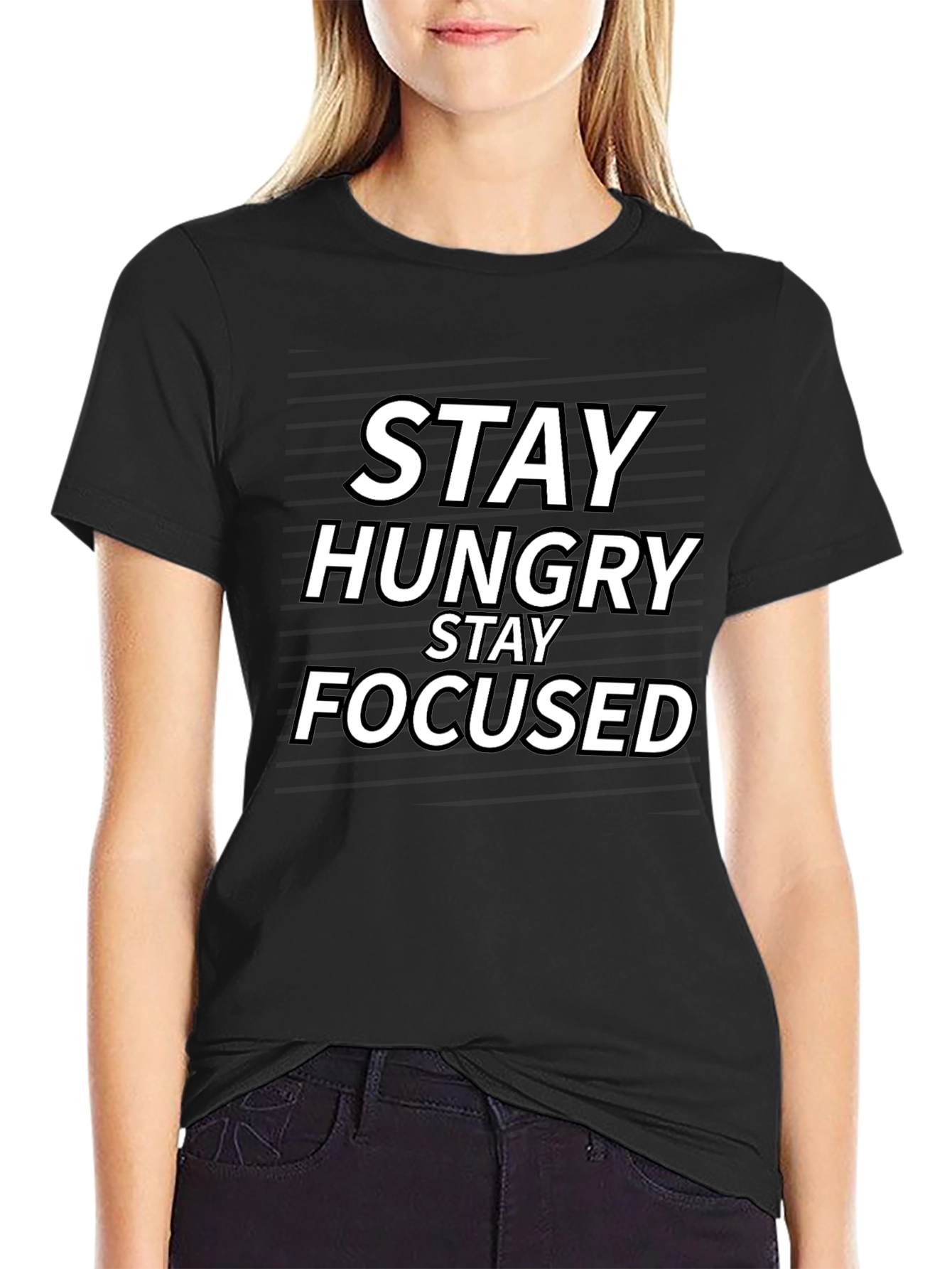 Stay Hungry Stay Focused T-Shirt