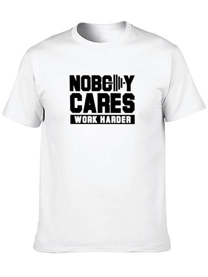 Nobody Cares Work Harder Black T-Shirt