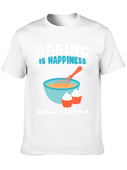 Baking is Happiness T-Shirt