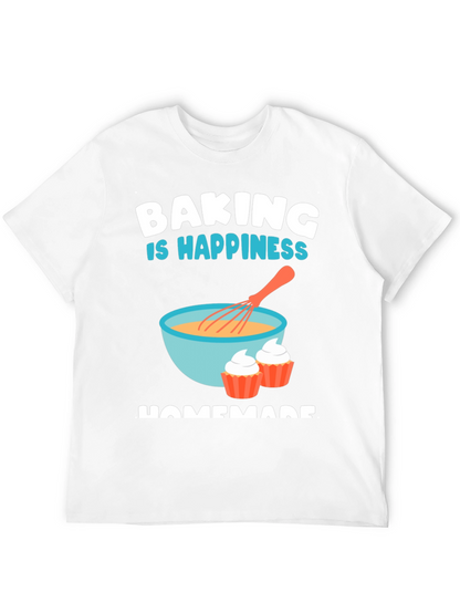 Baking is Happiness T-Shirt