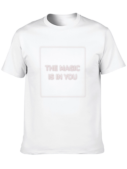 The Magic is in You - Graphic Tee