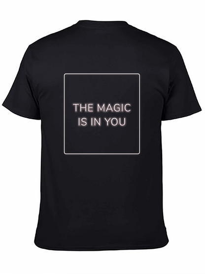 The Magic is in You - Graphic Tee