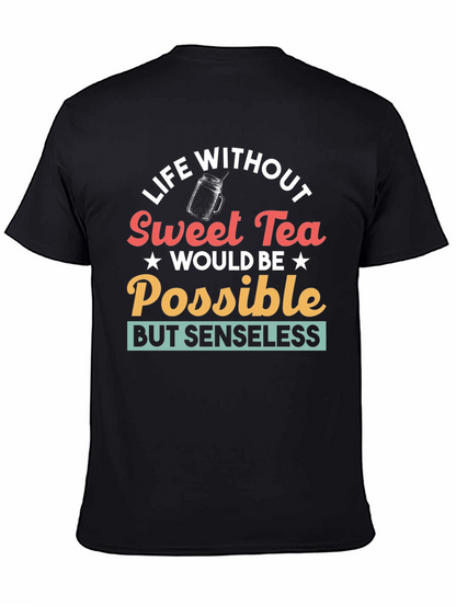 Life Without Sweet Tea T-Shirt