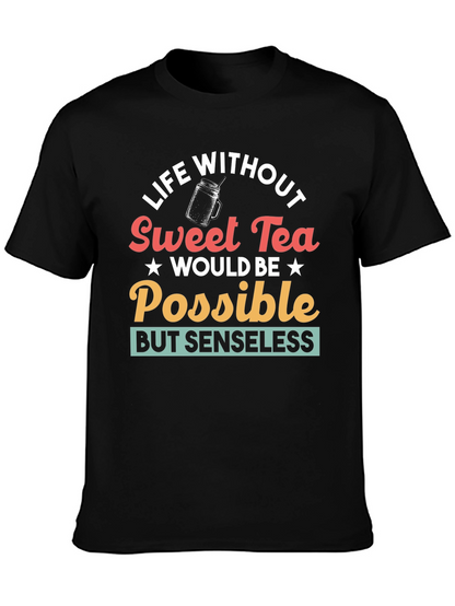 Life Without Sweet Tea T-Shirt