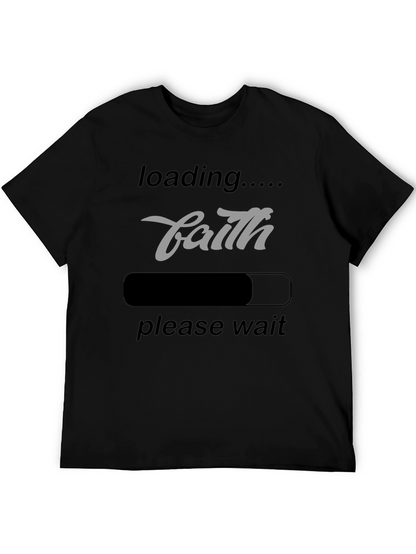 Faith Loading T-Shirt - Inspirational Graphic Tee