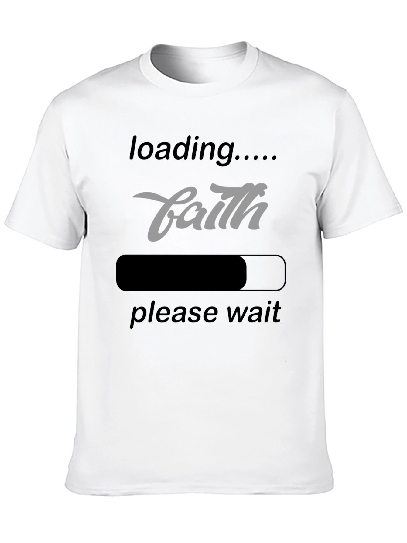 Faith Loading T-Shirt - Inspirational Graphic Tee