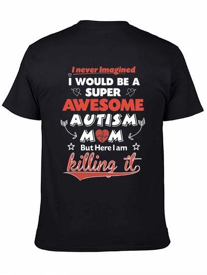 Awesome Autism Mom T-Shirt - Super Mom Tee