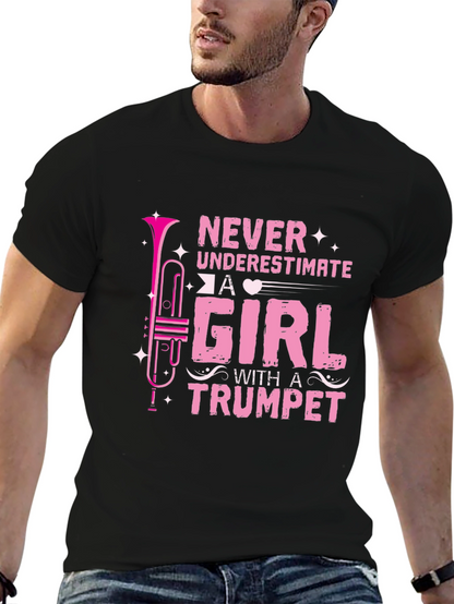 Never Underestimate A Girl With A Trumpet Black T-Shirt