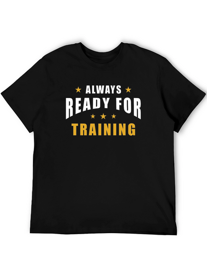 Always Ready for Training Black T-Shirt