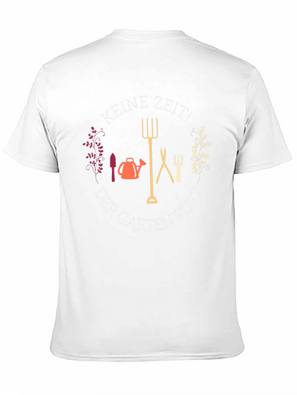 Gardening Enthusiast T-Shirt - Keine Zeit!
