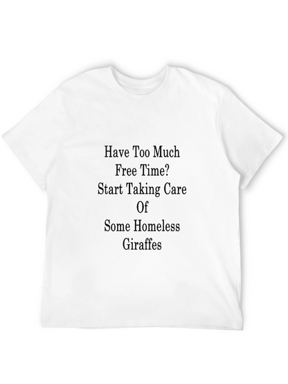 Homeless Giraffe Humor Tee