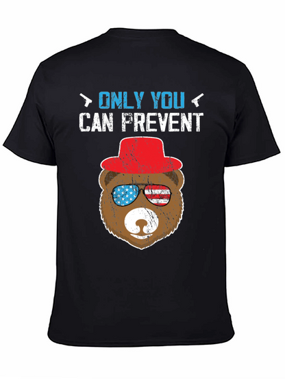 Patriotic Bear T-Shirt: Only YOU Prevent