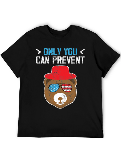 Patriotic Bear T-Shirt: Only YOU Prevent
