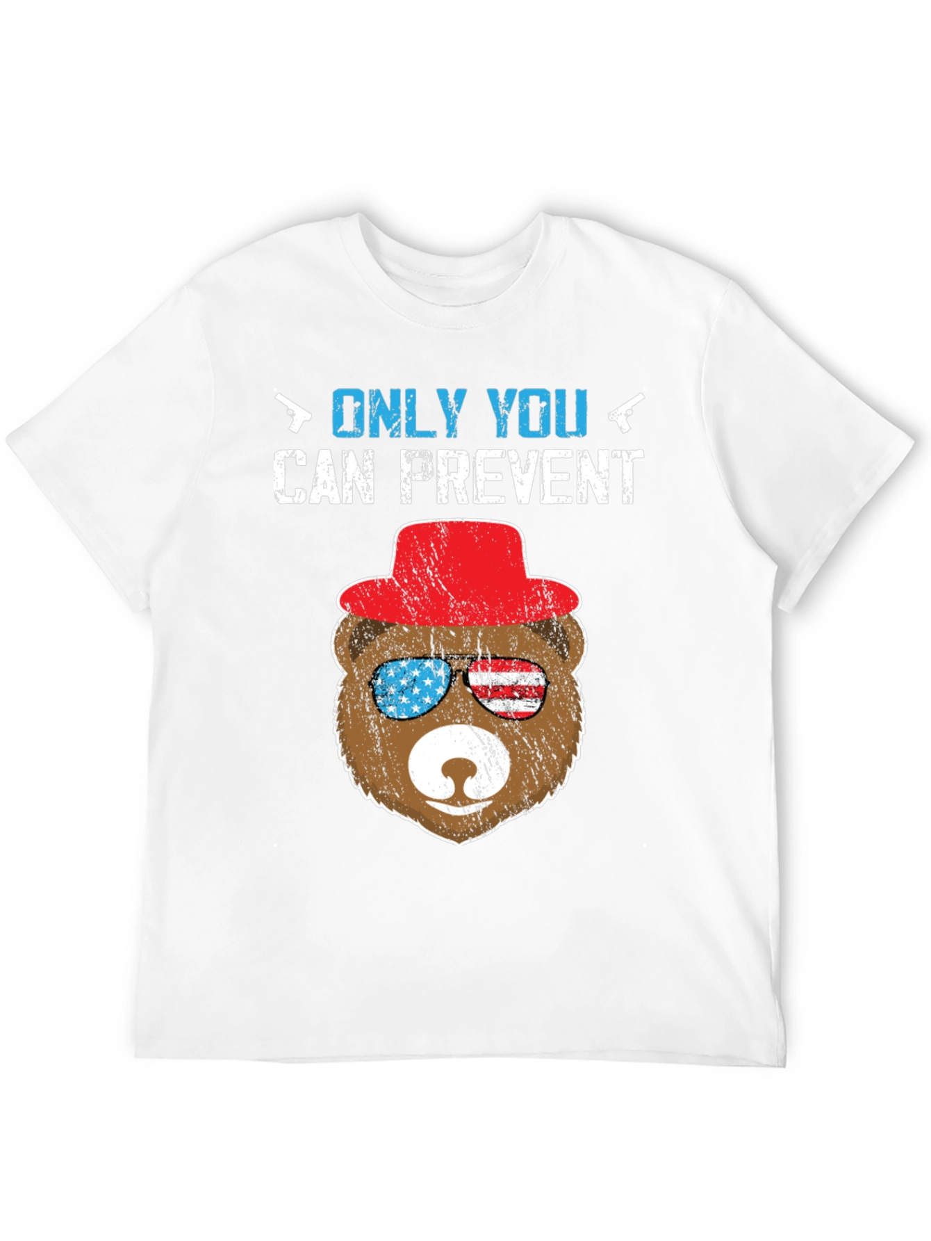 Patriotic Bear T-Shirt: Only YOU Prevent