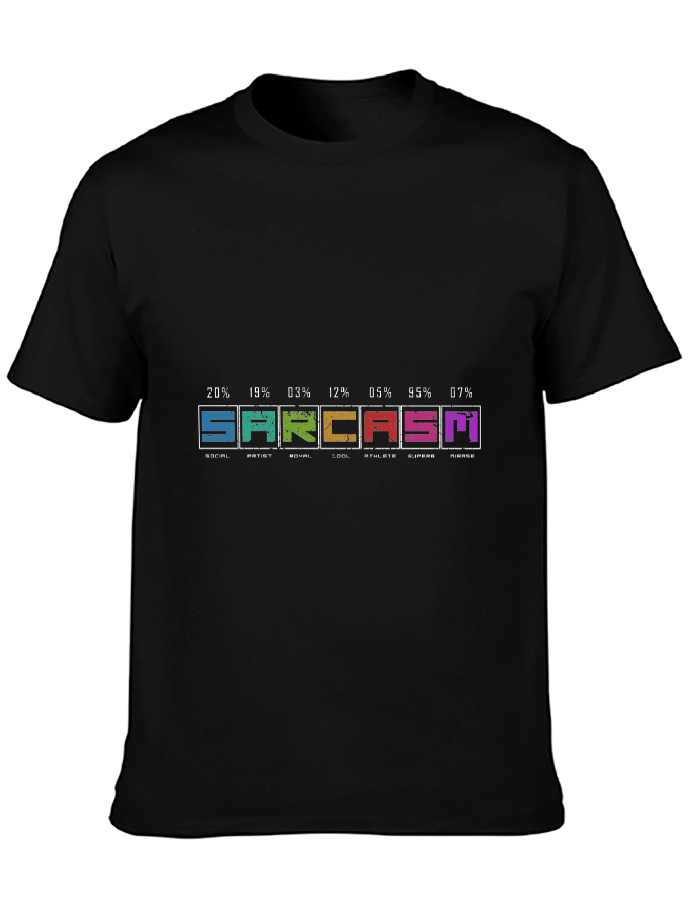 Sarcasm T-Shirt - Humorous Graphic Tee