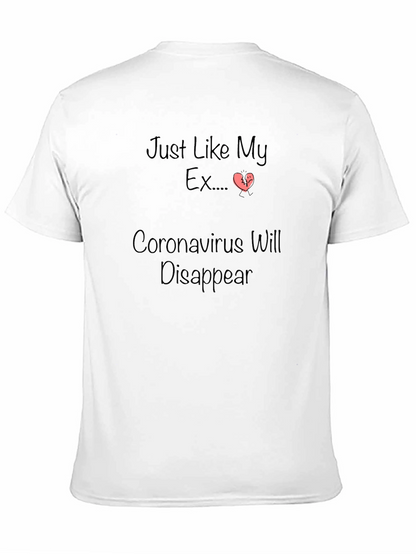 Humorous Coronavirus/Ex Disappearing T-Shirt