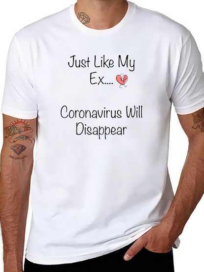 Humorous Coronavirus/Ex Disappearing T-Shirt