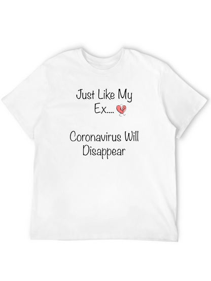 Humorous Coronavirus/Ex Disappearing T-Shirt
