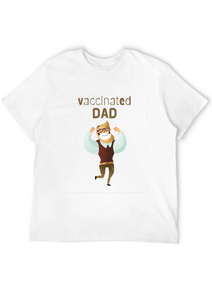 Vaccinated Dad T-Shirt - Black
