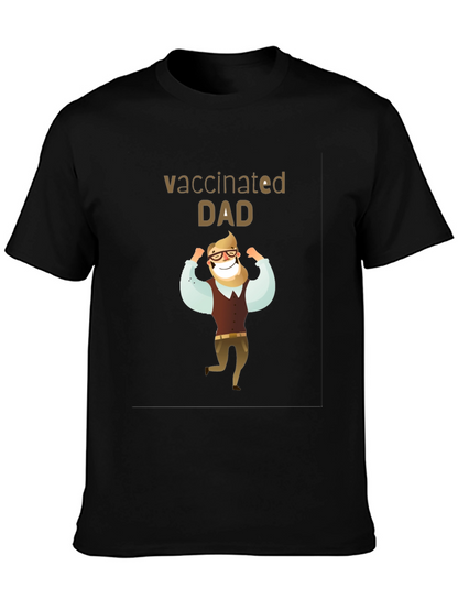 Vaccinated Dad T-Shirt - Black