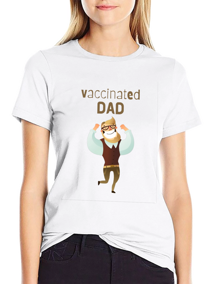 Vaccinated Dad T-Shirt - Black