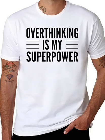 Overthinking is My Superpower Graphic T-Shirt