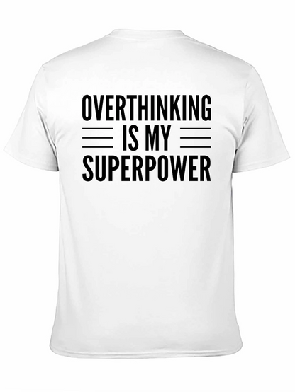 Overthinking is My Superpower Graphic T-Shirt
