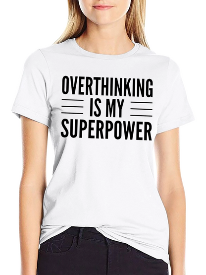 Overthinking is My Superpower Graphic T-Shirt