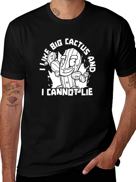 I Like Big Cactus T-Shirt - Funny Plant Lover Tee