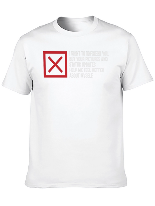 Unfriend Me T-Shirt - Funny Sarcastic Tee