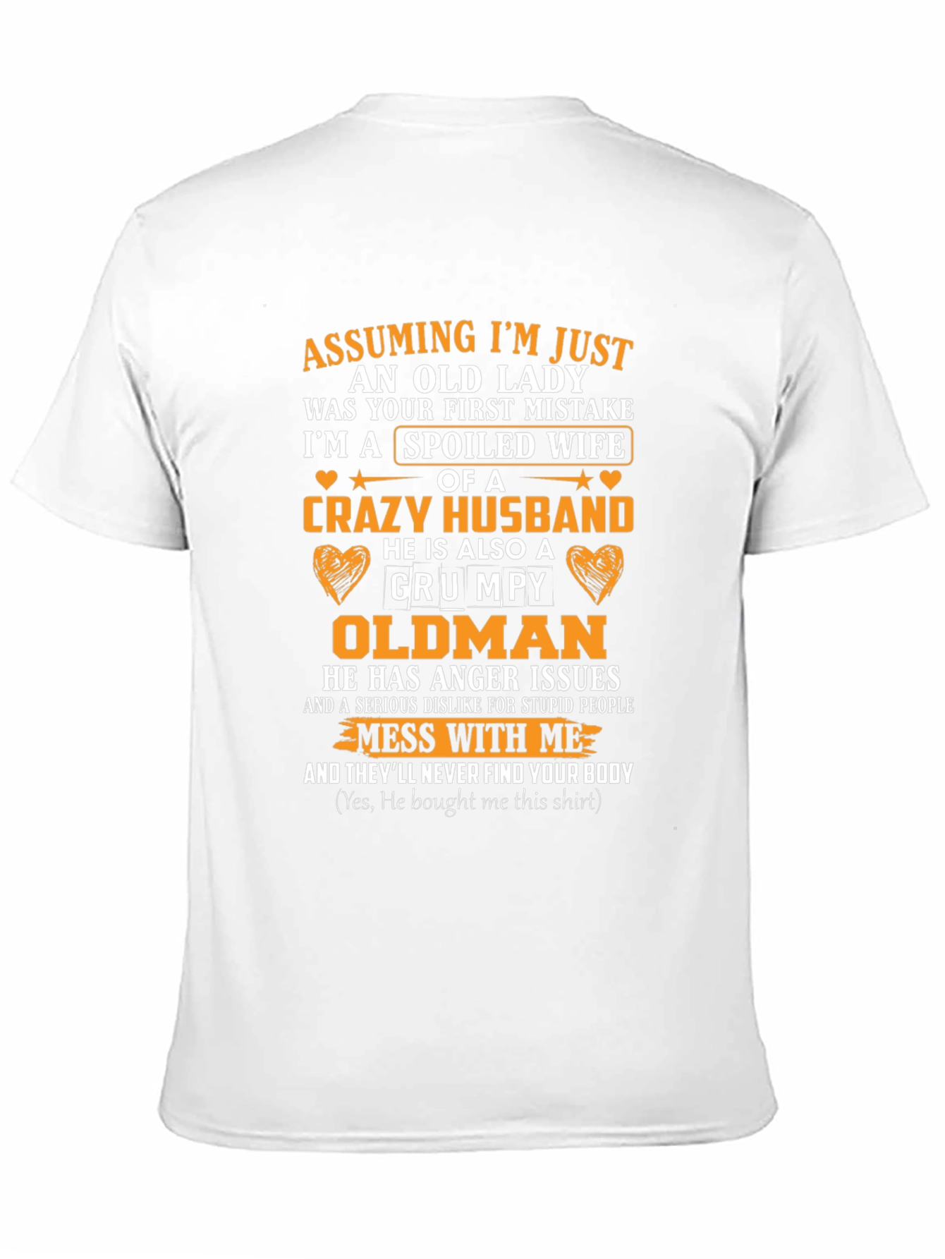 Spoiled Wife Crazy Husband T-Shirt