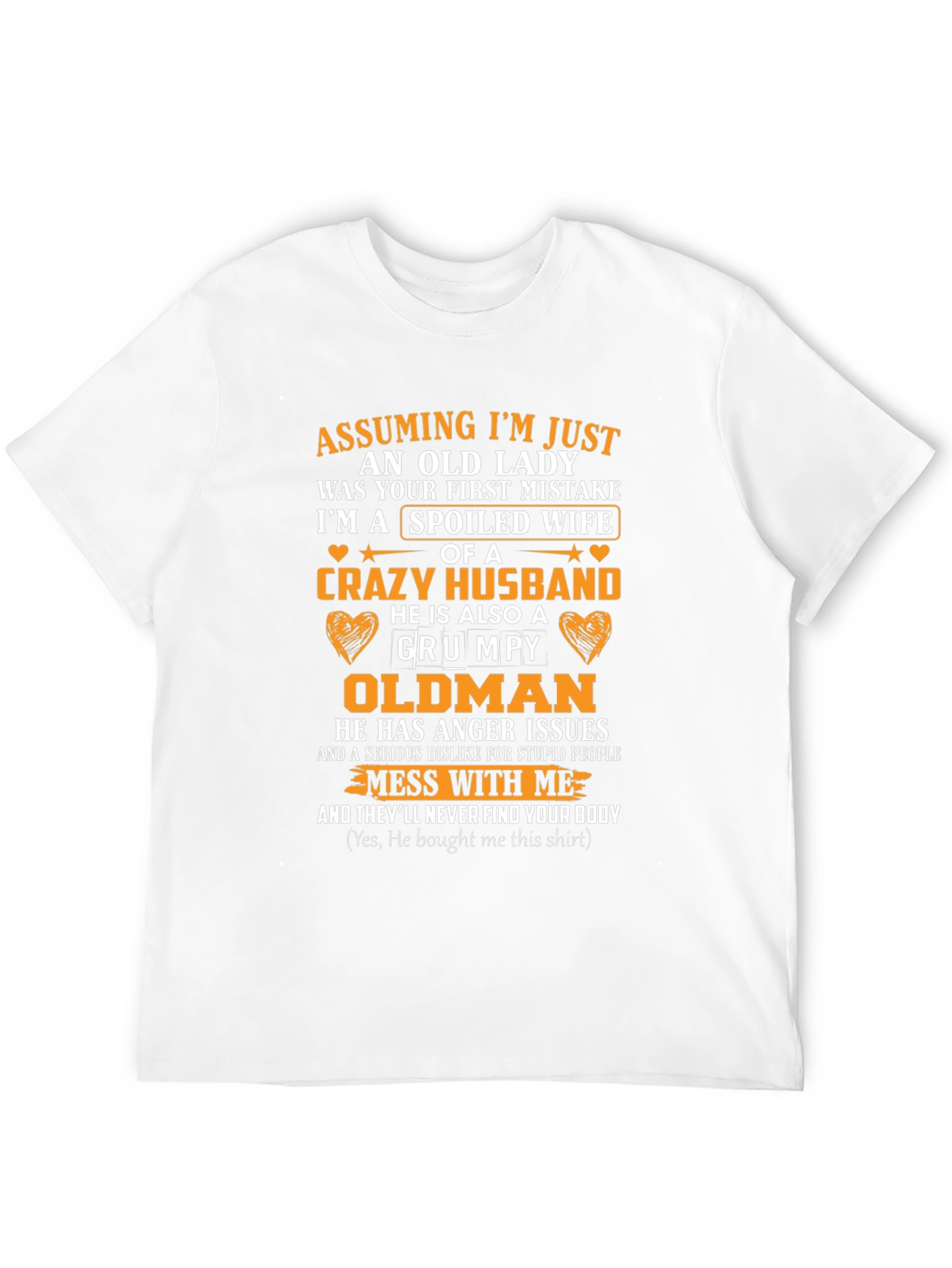 Spoiled Wife Crazy Husband T-Shirt