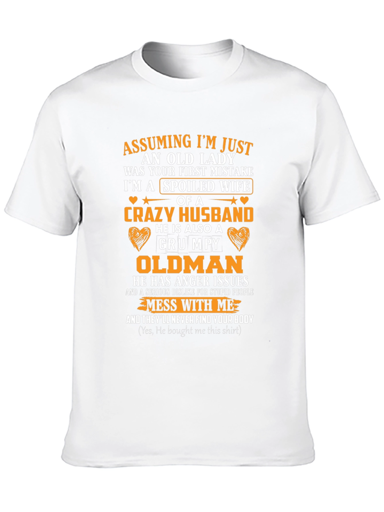 Spoiled Wife Crazy Husband T-Shirt