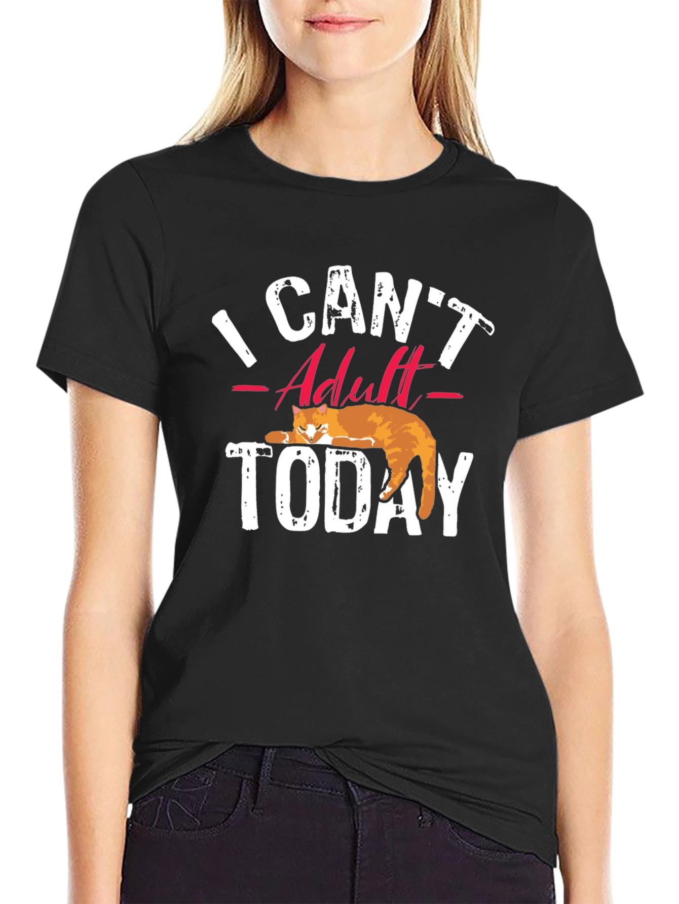 I Cant Adult Today T-Shirt