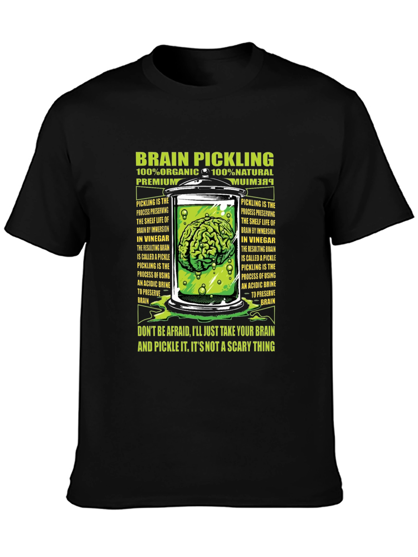 Brain Pickling T-Shirt - Organic Natural Premium Tee