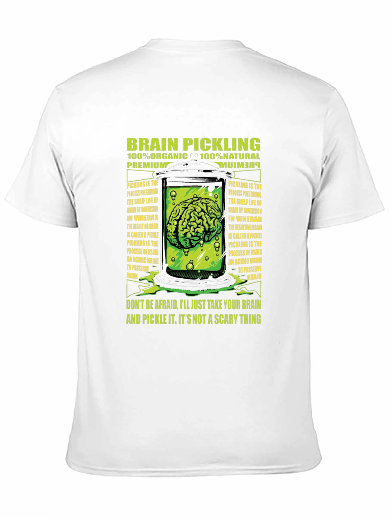 Brain Pickling T-Shirt - Organic Natural Premium Tee