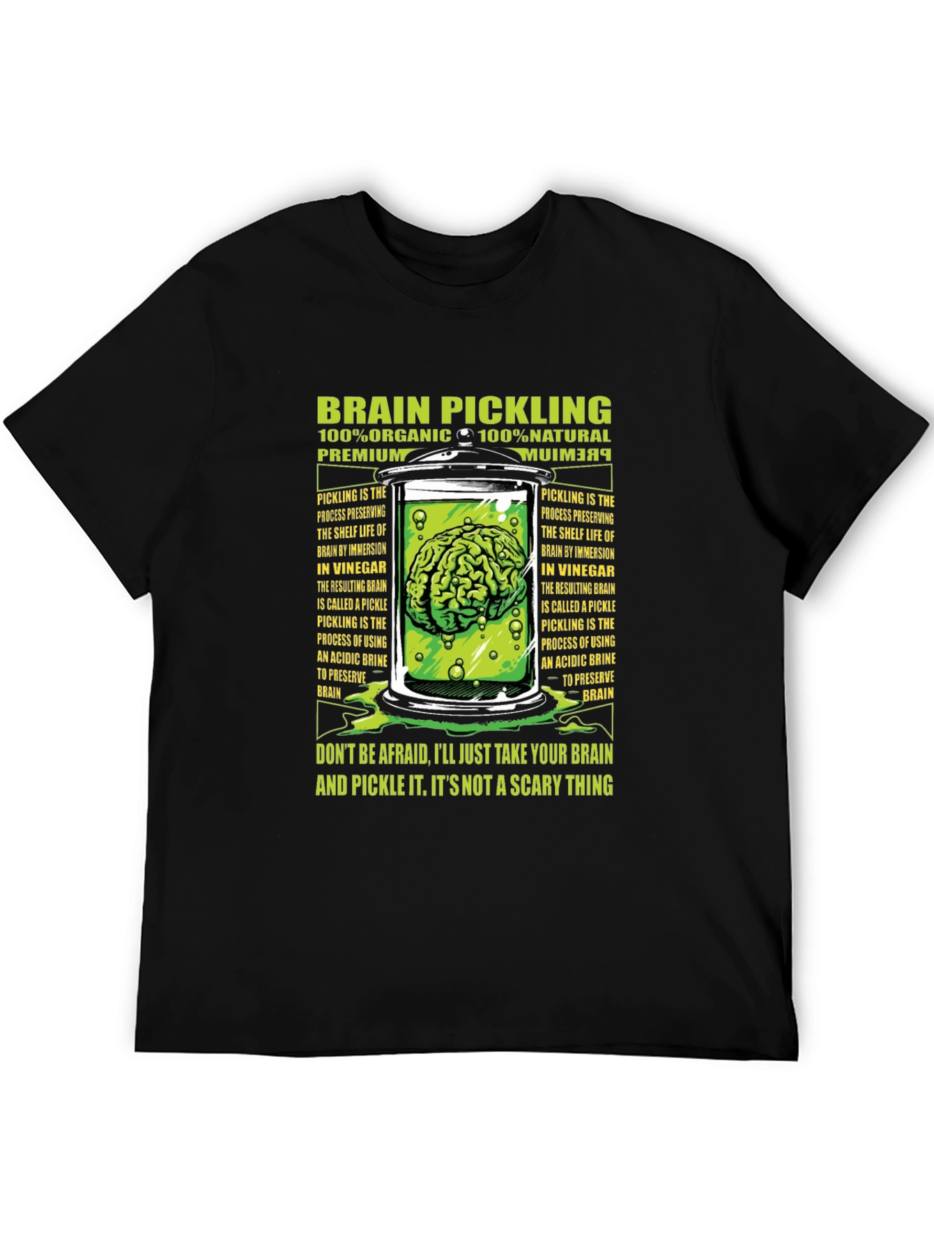 Brain Pickling T-Shirt - Organic Natural Premium Tee