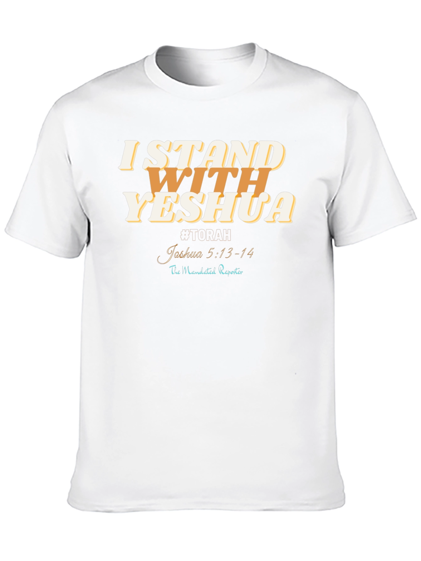 I Stand With Yeshua T-Shirt